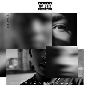 Phuza kacool (Explicit)