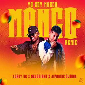 Yo Soy Marca Mango (Remix)