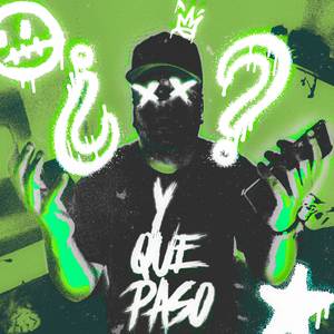 ¿Y Qué Pasó? (Explicit)