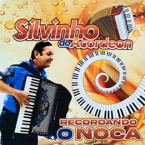 Silvinho do Acordeon - Revendo Itupuã