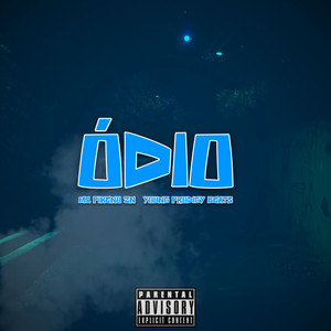 Ódio (Explicit)