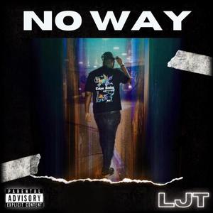 No Way (Explicit)