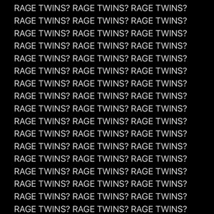 Rage Twins (Explicit)