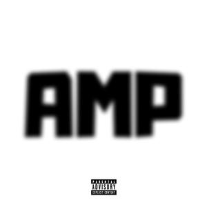 Amp (feat. John Iba & Akapelo) (Explicit)