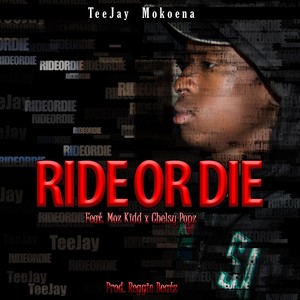 Ride or Die (feat. Moz Kidd & Chelsy Popz) [Explicit]