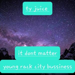 it don't matter (Explicit)