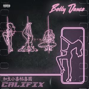 Belly Dance (Explicit)