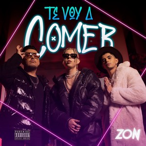 Te Voy a Comer (Explicit)