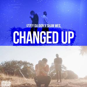 Changed Up (Explicit)