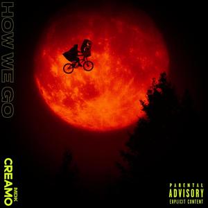 how we go (Explicit)