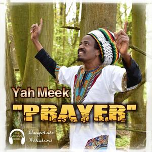 Prayer (feat. Yah Meek)