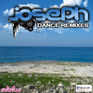 Joseph Dance Remixes