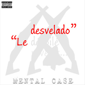 Le Desvelado (Explicit)