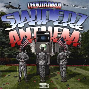 Swiperz Anthem (Explicit)