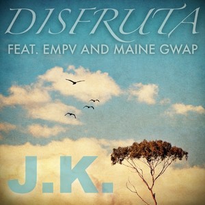 Disfruta(feat. EMPV & Maine Gwap)