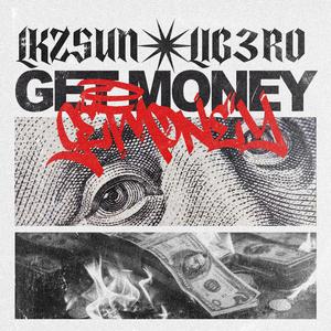 Get Money (feat. LZK Sun) [Explicit]