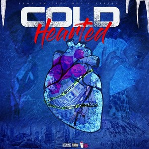 Cold Hearted (Explicit)