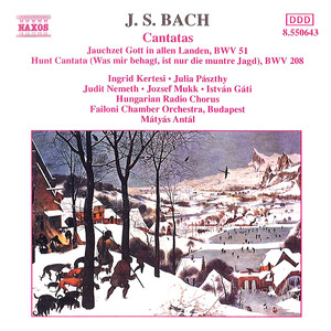 Bach, J.S.: Cantatas, BWV 51 and 208