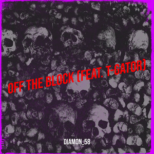 Off the Block (Explicit)