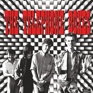 The Telephone Boxes - Everybody's Fool