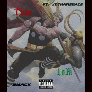 Loki & Thor (feat. JDThaMenace) [Explicit]