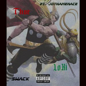 Loki & Thor (feat. JDThaMenace) (Explicit)