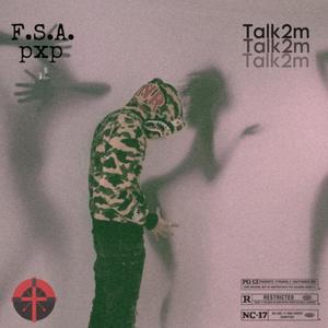 Talk2m (feat. pump xo pretty)