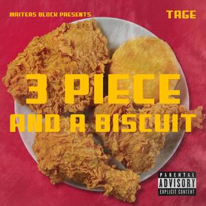 3 Piece and a Biscuit (Explicit)