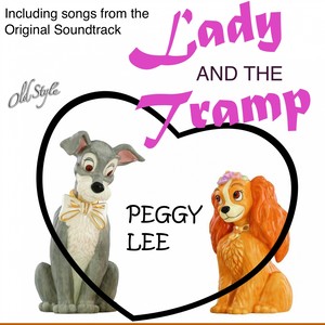 Lady and the Tramp (Including Song from the Original Soundtrack)