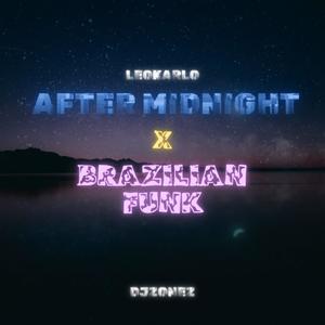 After Midnight (feat. LeoKarlo) (Brazilian Funk)