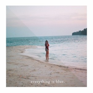 Everything Is Blue