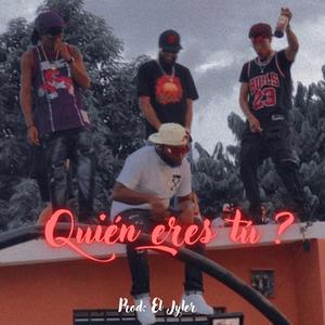 Quien eres tu (feat. kings Evolucion, Eltiraletra & el Jyler)