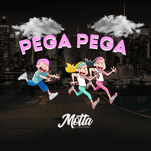 Pega Pega (Explicit)