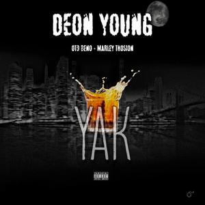 YAK(feat. Ot9 Beno & Marley Thosion) (Explicit)