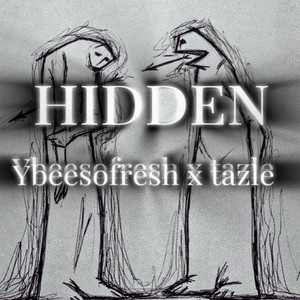 HIDDEN (Explicit)