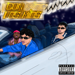 Con los Mios (Explicit)