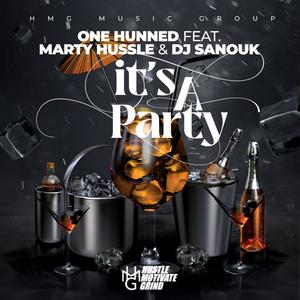 Its a Party (feat. Marty Hussle & Dj Sanouk)