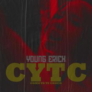 CYTC (COMO YO TE CHOCO) [Explicit]