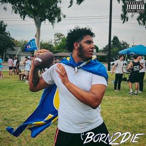 Born2Die (Explicit)