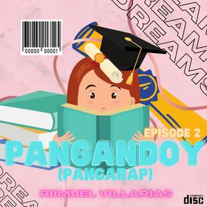 Pangandoy (Episode 2) (feat. Brent Montecillo)