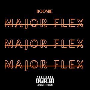 Major Flex (Explicit)