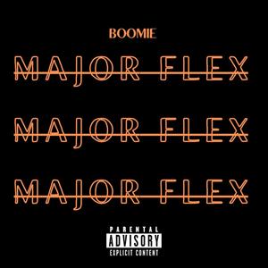 Major Flex (Explicit)