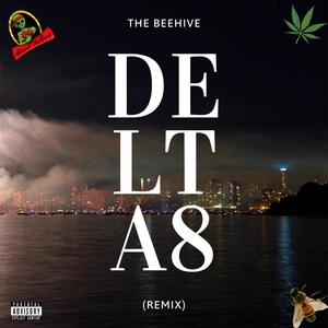 Delta 8 (Alien8TheBeat Remix) [Explicit]