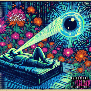LAZY BANDA (Explicit)