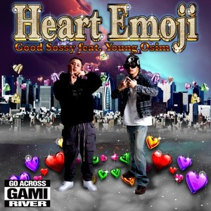 Heart Emoji (feat. Young Osim) [Explicit]