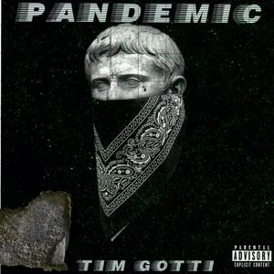 Pandemic (Explicit)