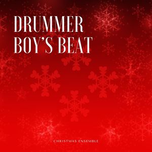 Drummer Boy's Beat: Christmas Jazz Rhythms