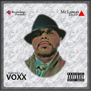 Mr Lomax (Explicit)