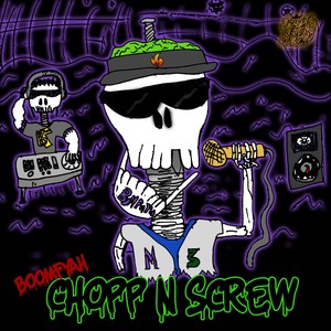 Boom Fyah - Bitacora 04/20 (Chopp N Screw) (Remix)