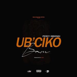 UB'CIKO BAM (Explicit)